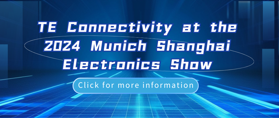 TE Connectivity lors du salon de l'électronique de Munich Shanghai 2024
